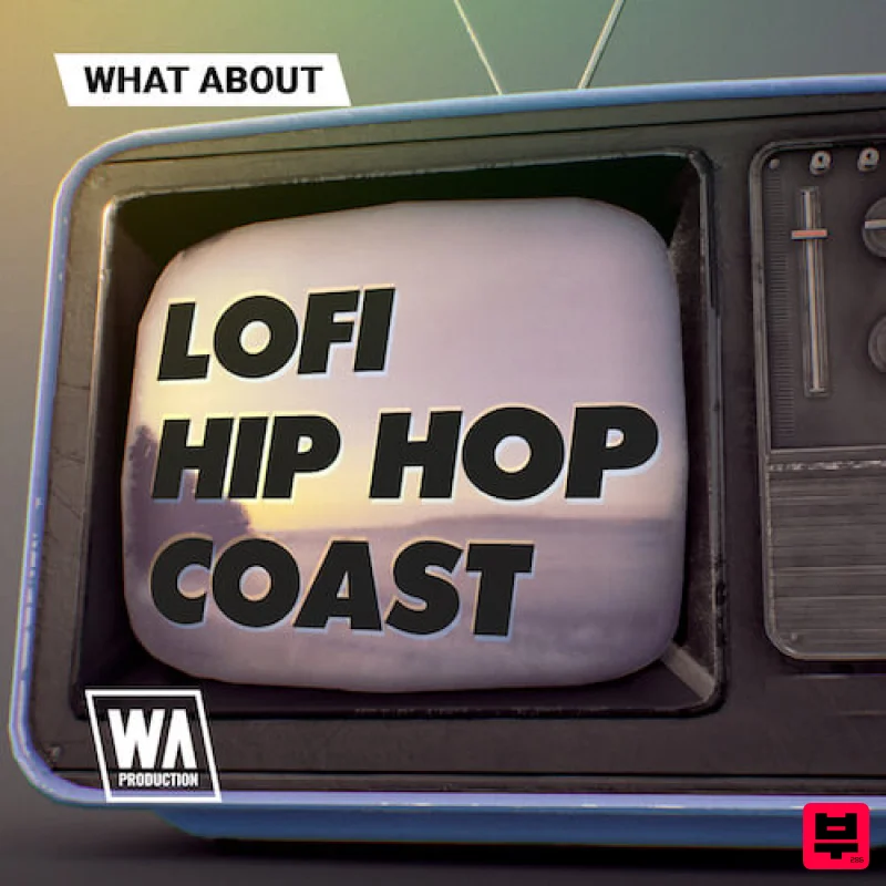 W.A. Production What About: Lofi Hip Hop Coast - Hip Hop