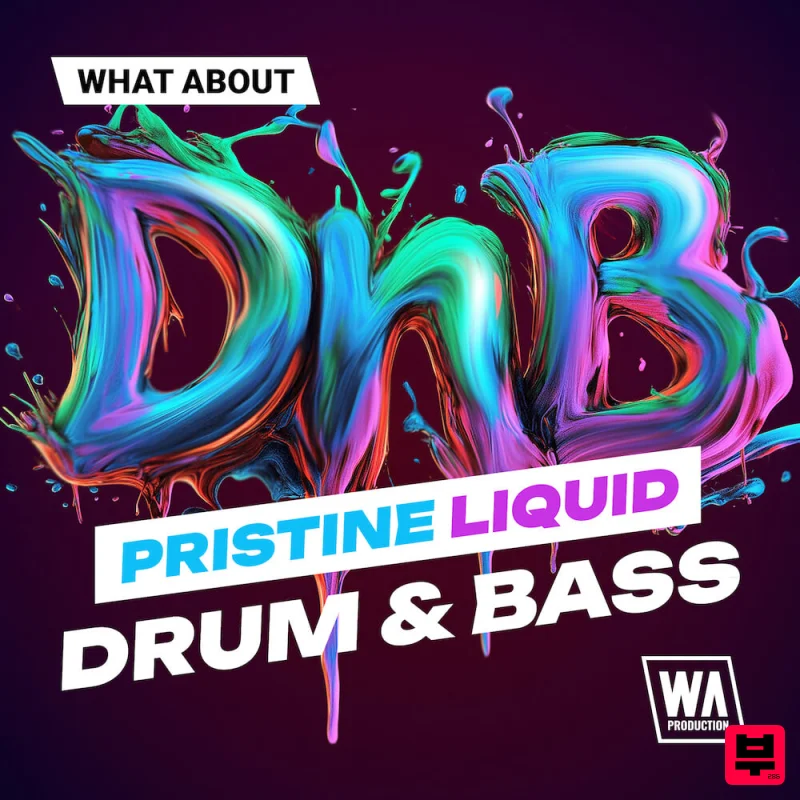 W.A. Production What About: Pristine Liquid Drum & Bass - Drum & Bass