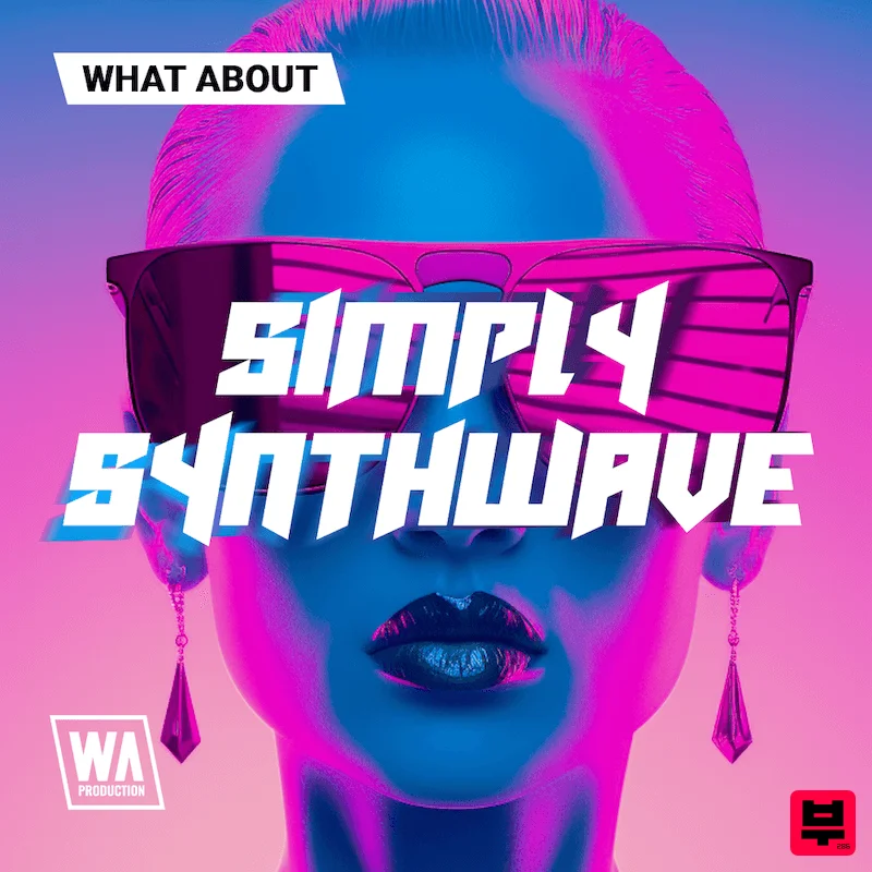 W.A. Production What About: Simply Synthwave - Synthwave