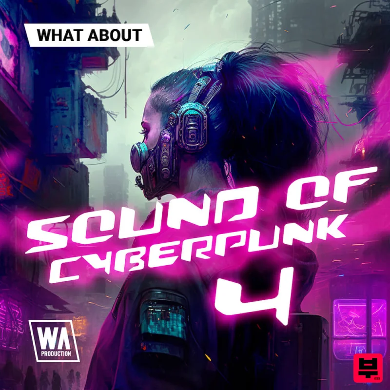 W.A. Production What About: Sound of Cyberpunk 4 - Synthwave