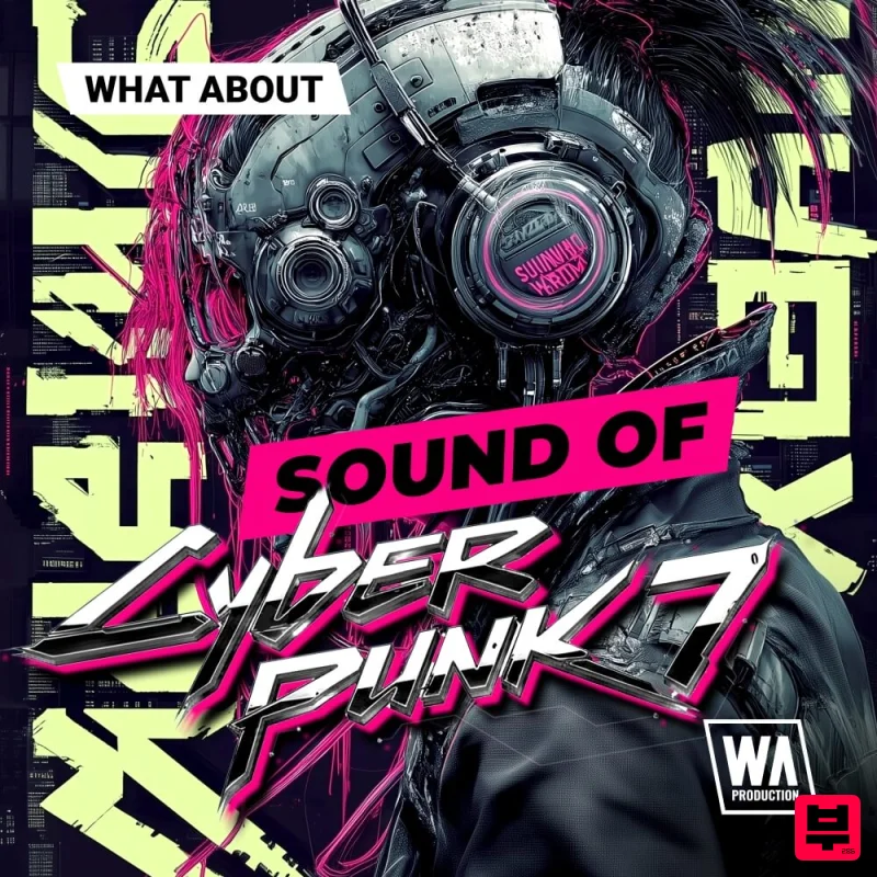 W.A. Production What About: Sound Of Cyberpunk 7 - Synthwave