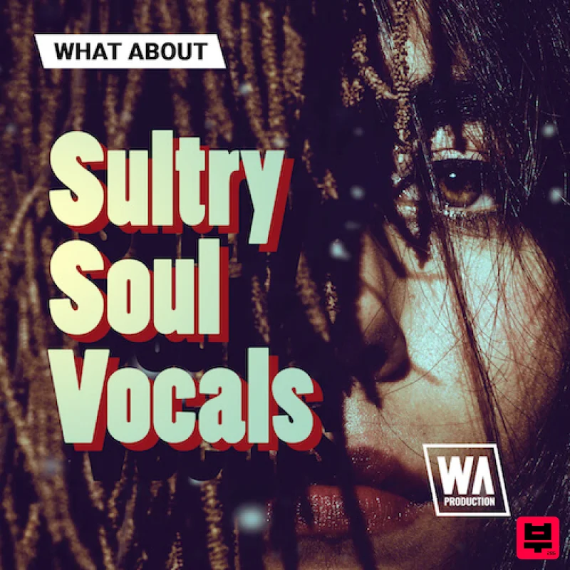W.A. Production What About: Sultry Soul Vocals - Soul