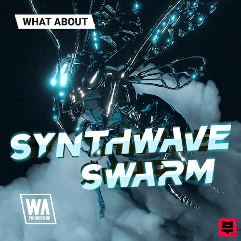 W.A. Production What About: Synthwave Swarm - Synthwave