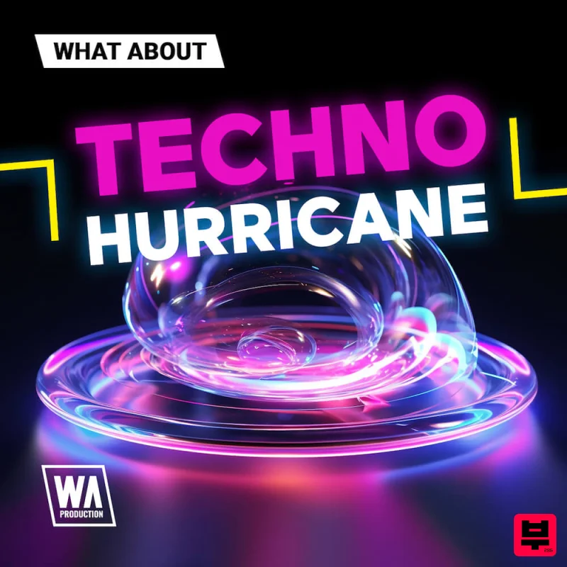 W.A. Production What About: Techno Hurricane - Tech House