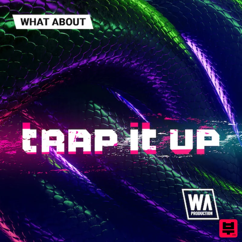 W.A. Production What About: Trap It Up - Trap
