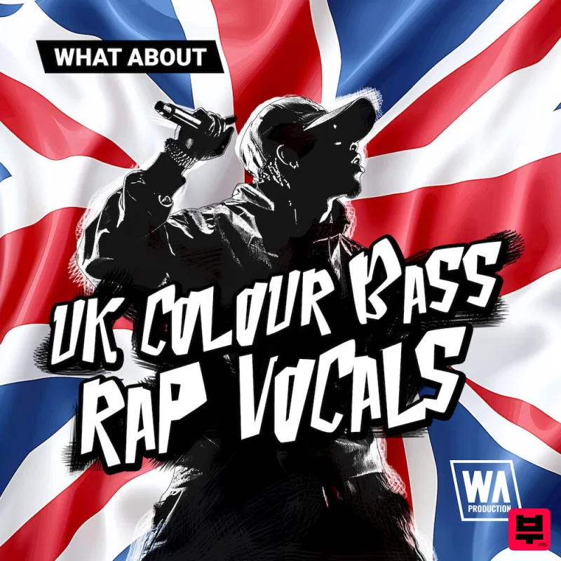 W.A. Production What About: UK Colour Bass Rap Vocals - Future Bass