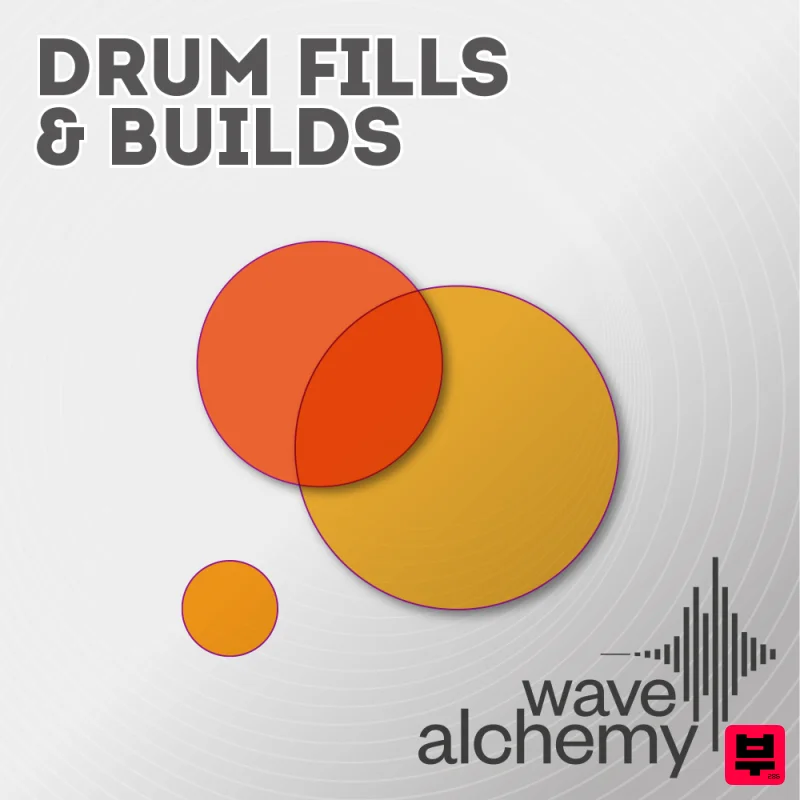Wave Alchemy Drum Fills & Builds - House