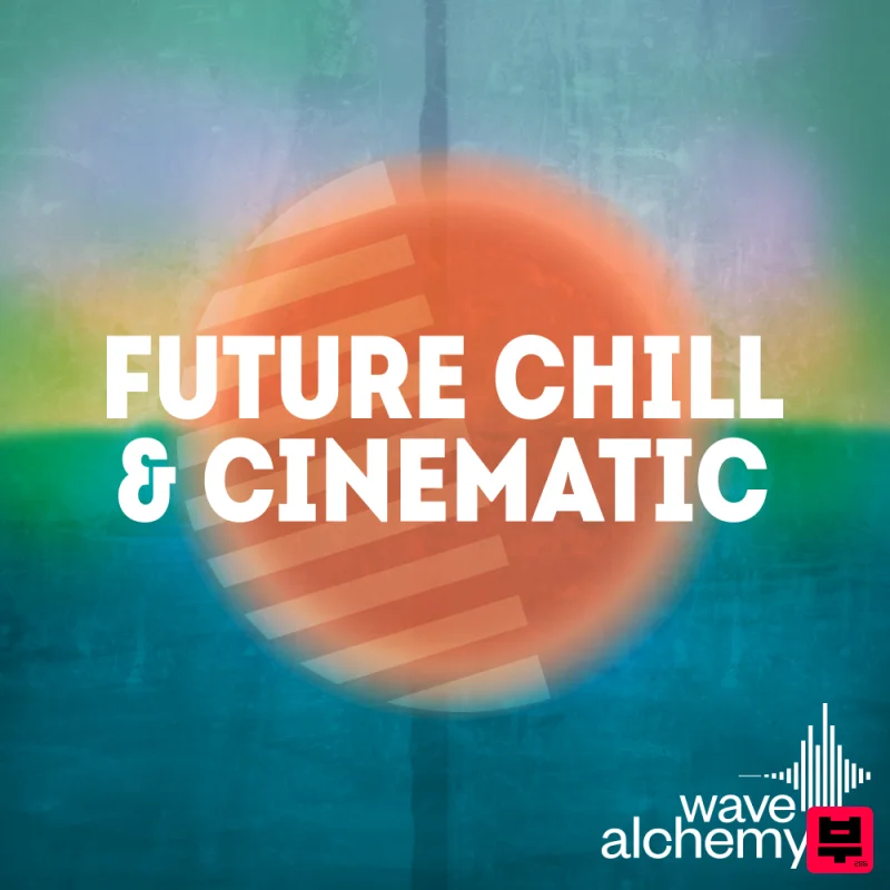 Wave Alchemy Future Chill & Cinematic - Chillout