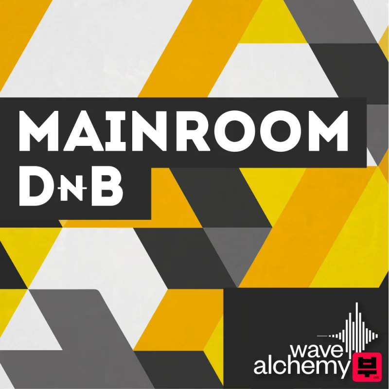 Wave Alchemy Mainroom DnB - Drum and Bass