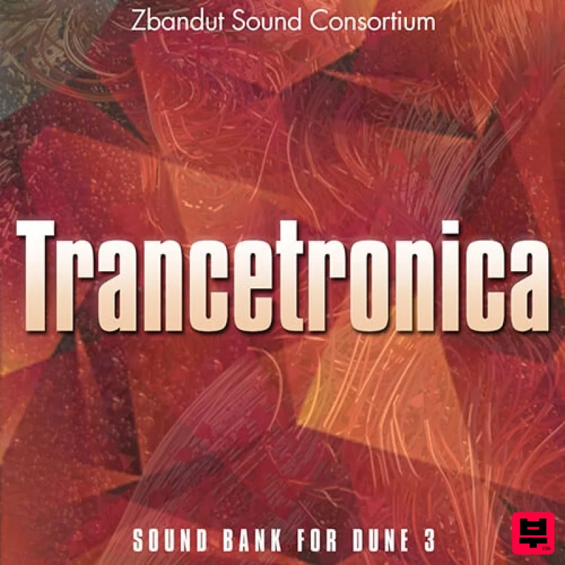 Zbandut Sound Consortium Trancetronica: DUNE 3 Presets - Trance