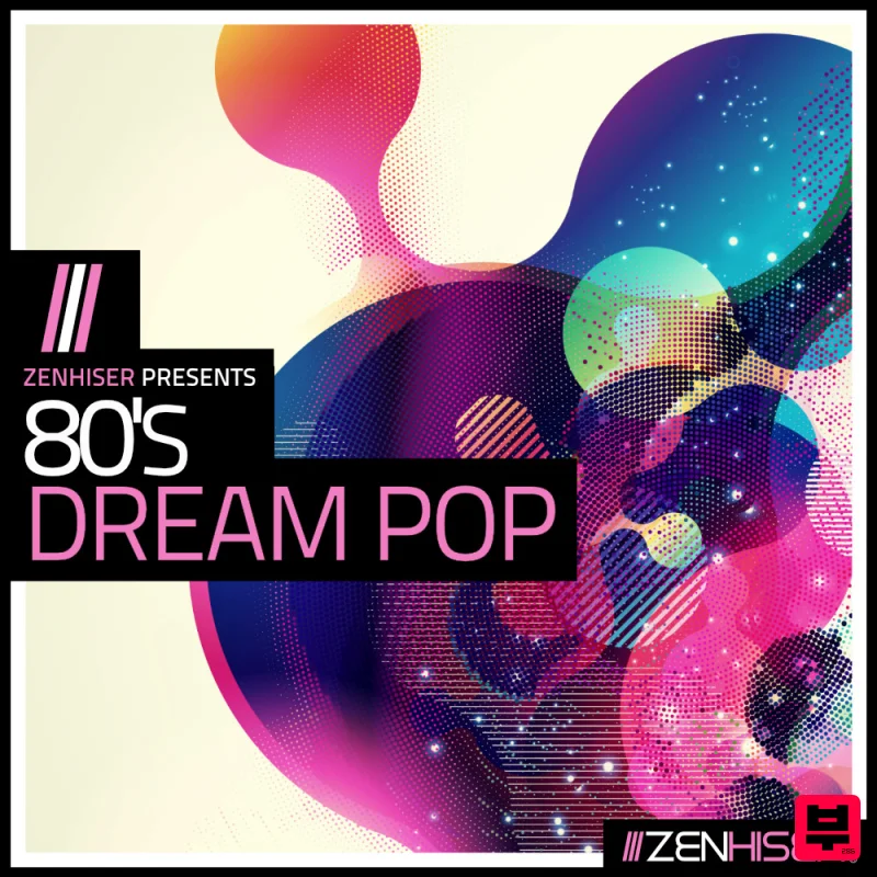 Zenhiser 80's Dream Pop - Synthwave