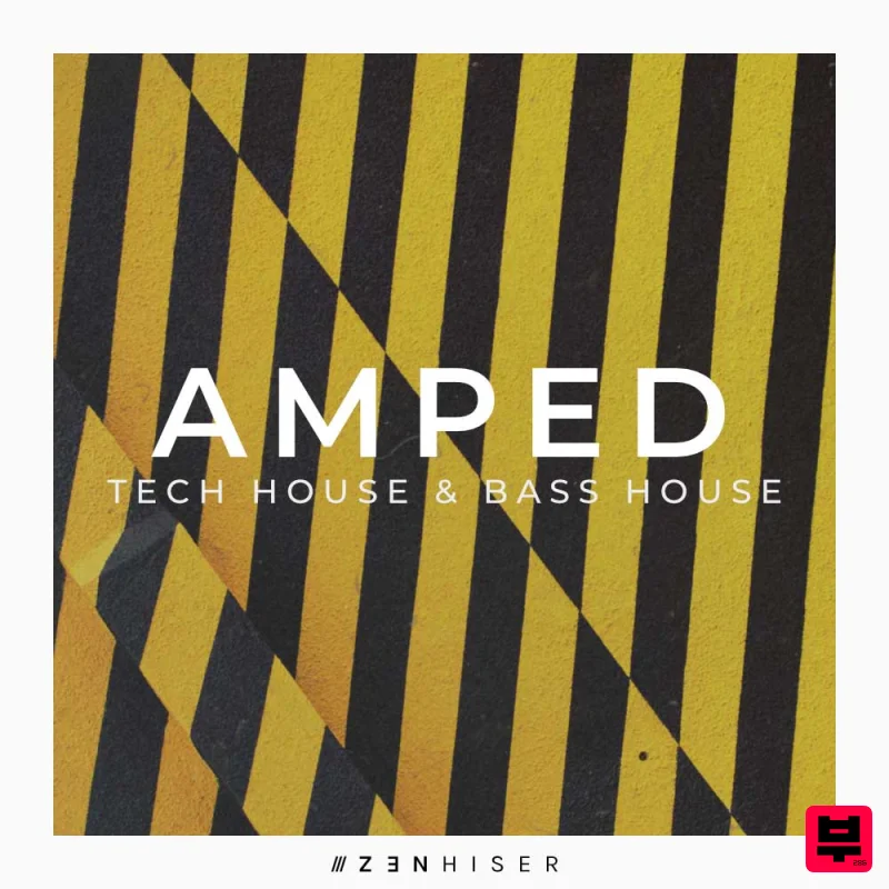 Zenhiser Amped  - Tech House