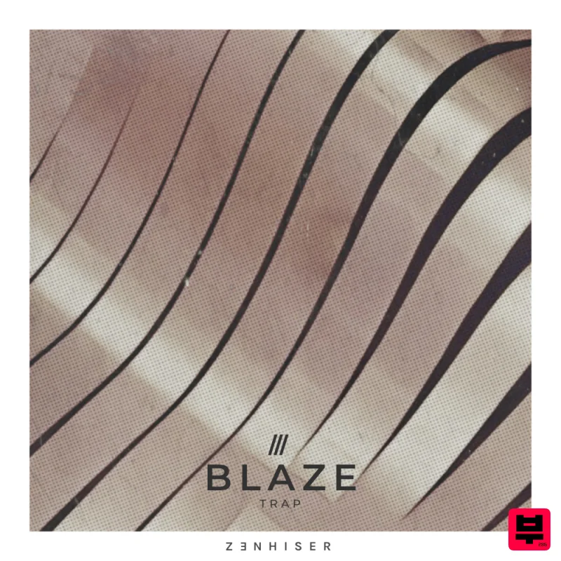 Zenhiser Blaze - Trap - Trap