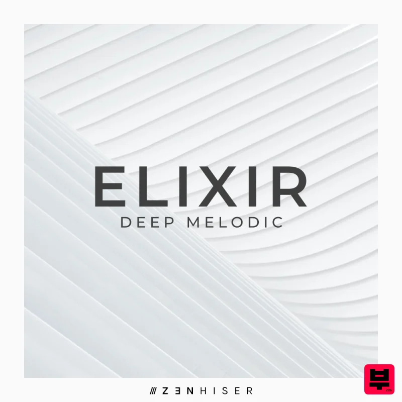 Zenhiser Elixir - Deep Melodic - Deep House