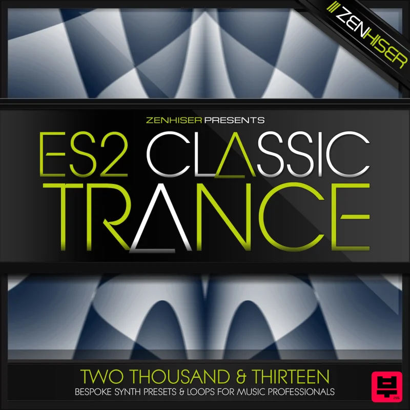 Zenhiser ES2 Classic Trance Presets - Trance