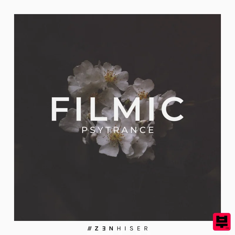 Zenhiser Filmic - Psytrance - Psy Trance