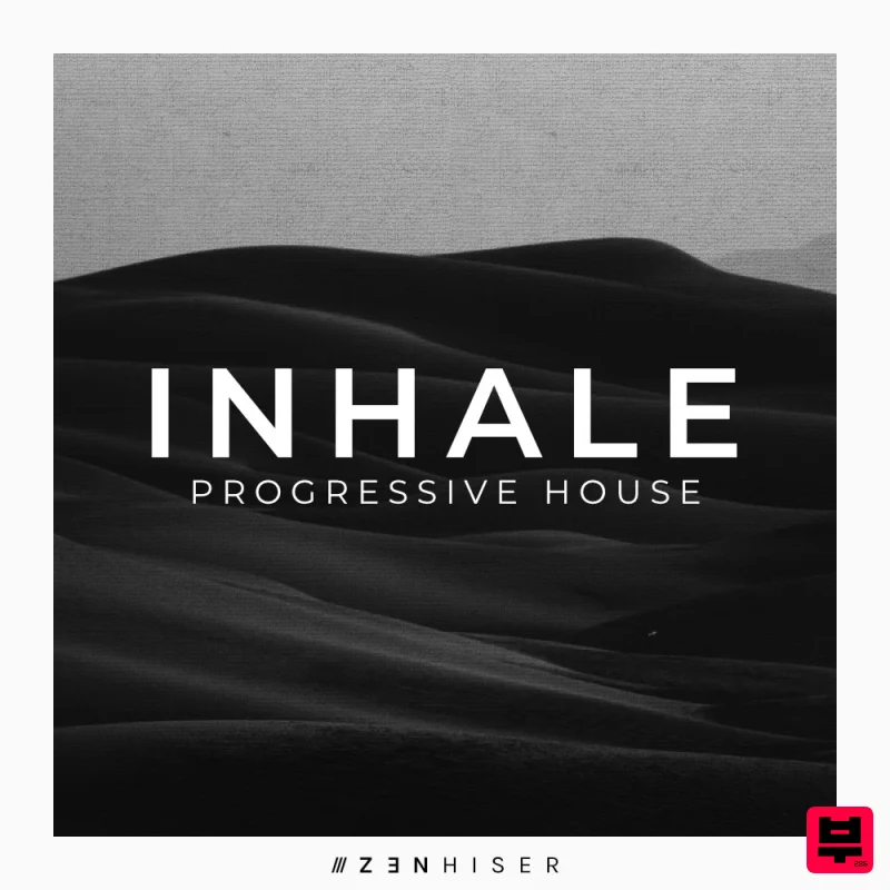 Zenhiser Inhale - Progressive House - Progressive House