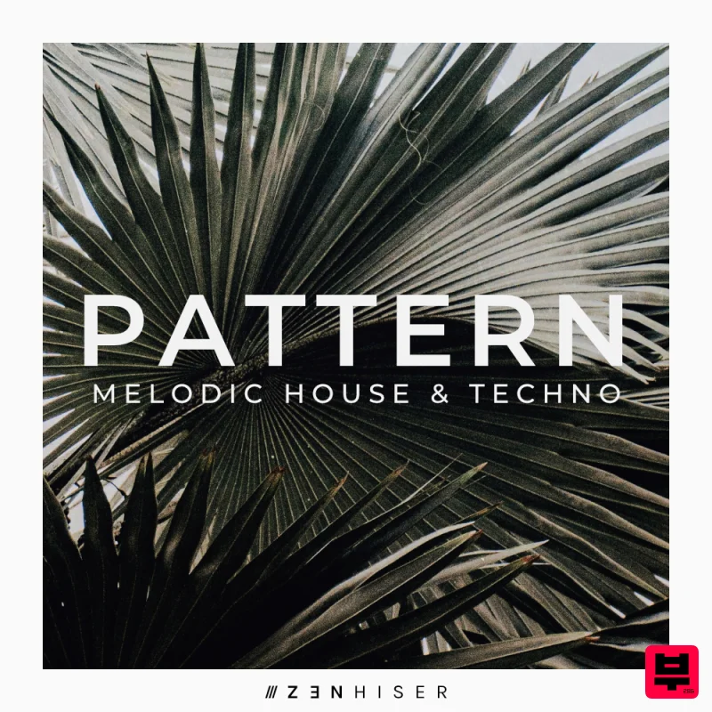 Zenhiser Pattern - Melodic House & Techno - House