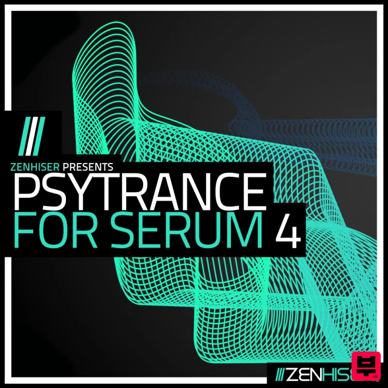 Zenhiser Psytrance For Serum 4 - Psy Trance