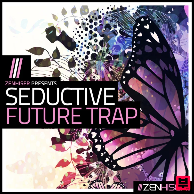 Zenhiser Seductive Future Trap - Sound Archives