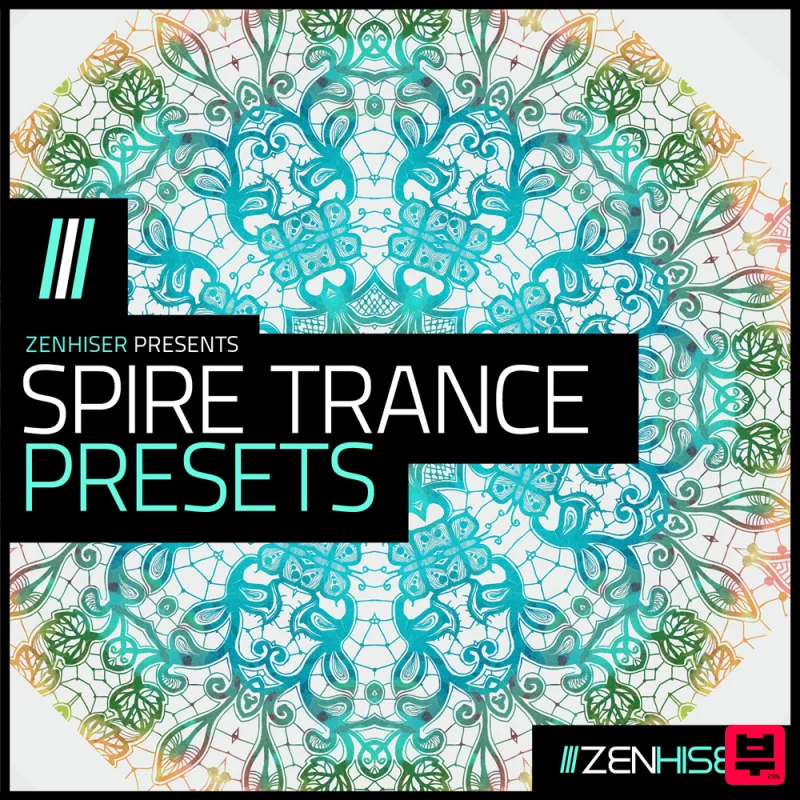 Zenhiser Spire Trance Presets - Trance
