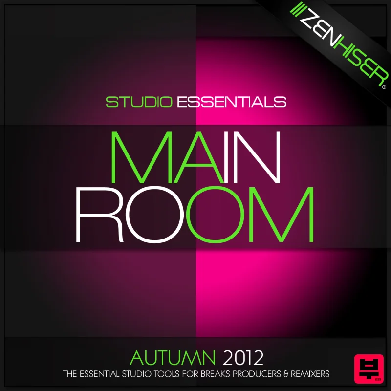 Zenhiser Studio Essentials - Main Room - EDM