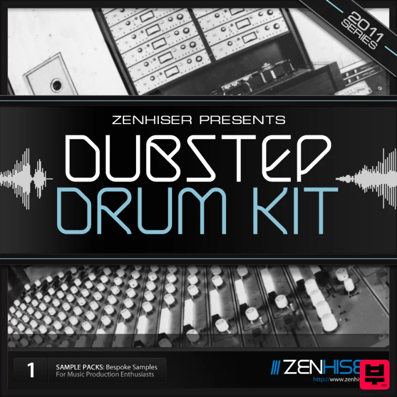 Zenhiser The Dubstep Drum Kit 01 - Dubstep