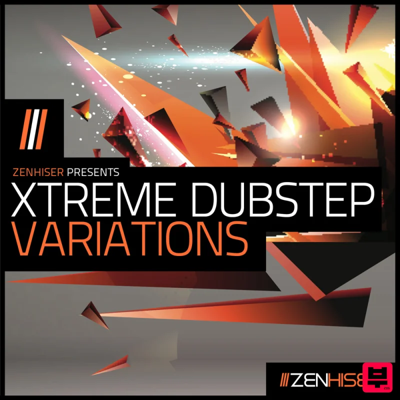 Zenhiser Xtreme Dubstep Variations - Dubstep