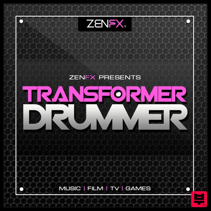 Zenhiser ZENFX Presents Transformer Drummer - House