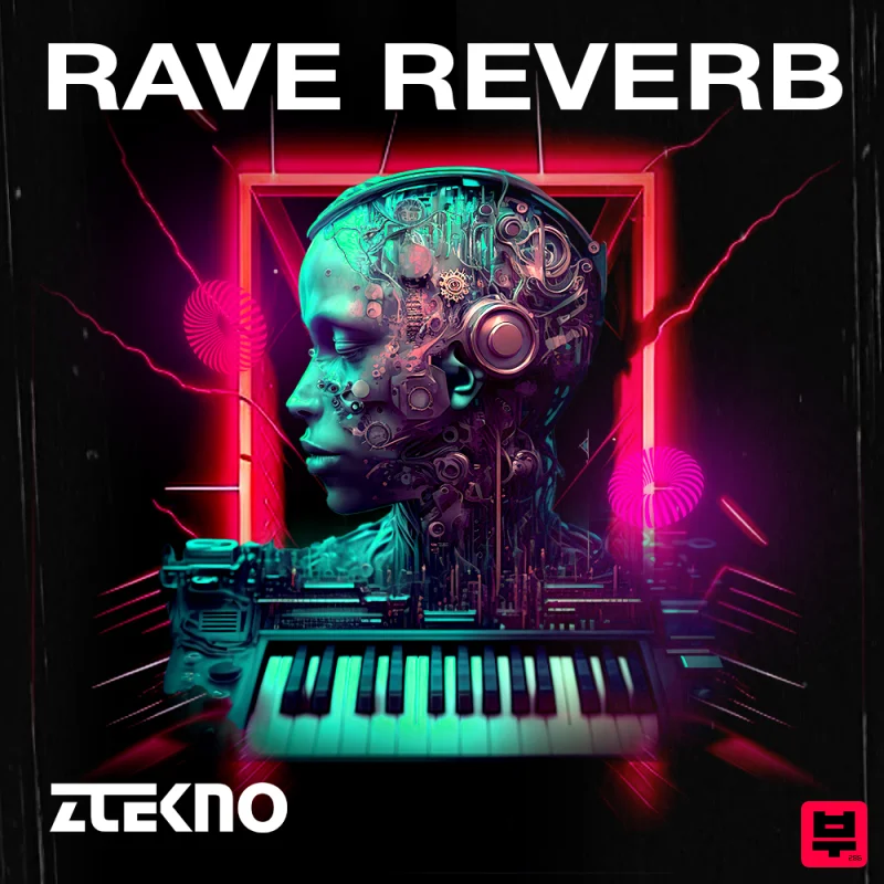 ZTEKNO Rave Reverb - Melodic Techno