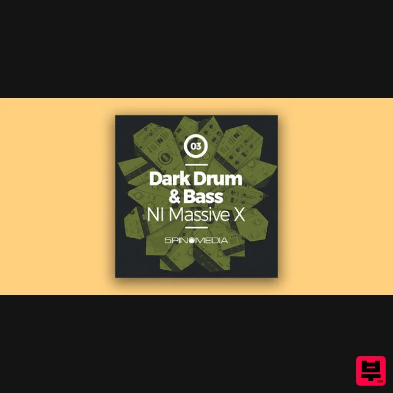 5Pin Media Dark Drum & Bass NI Massive X - Synth Presets