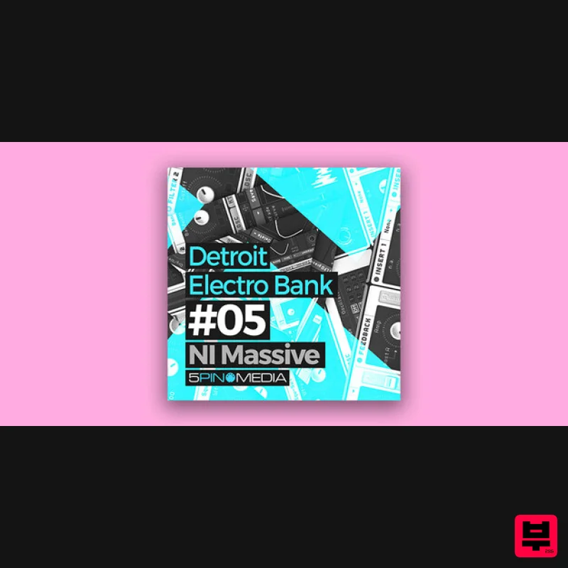 5Pin Media Detroit Electro NI Massive - Synth Presets