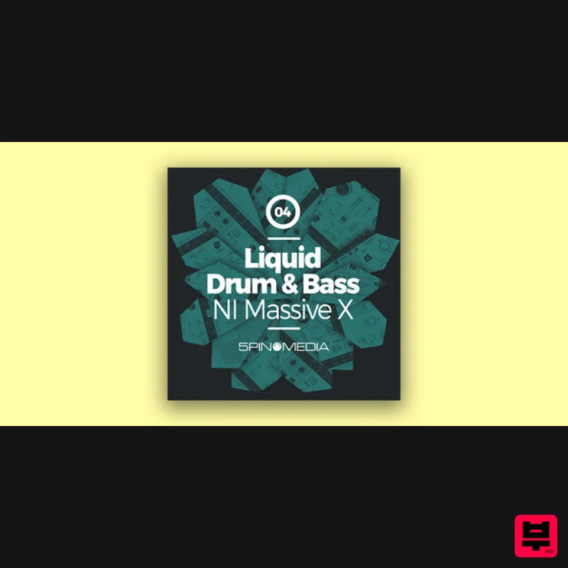 5Pin Media Liquid Drum & Bass NI Massive X - Synth Presets