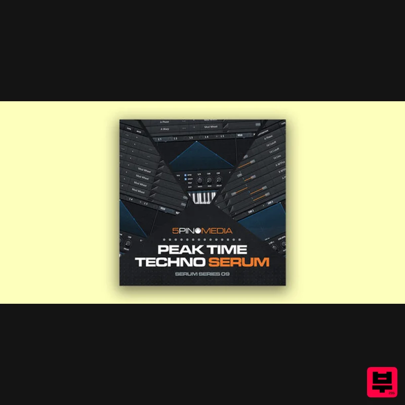 5Pin Media Peak Time Techno Serum - Synth Presets