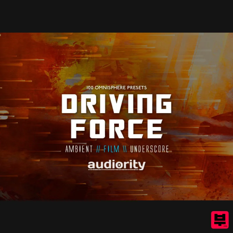 Audiority Omnisphere: Driving Force - Synth Presets