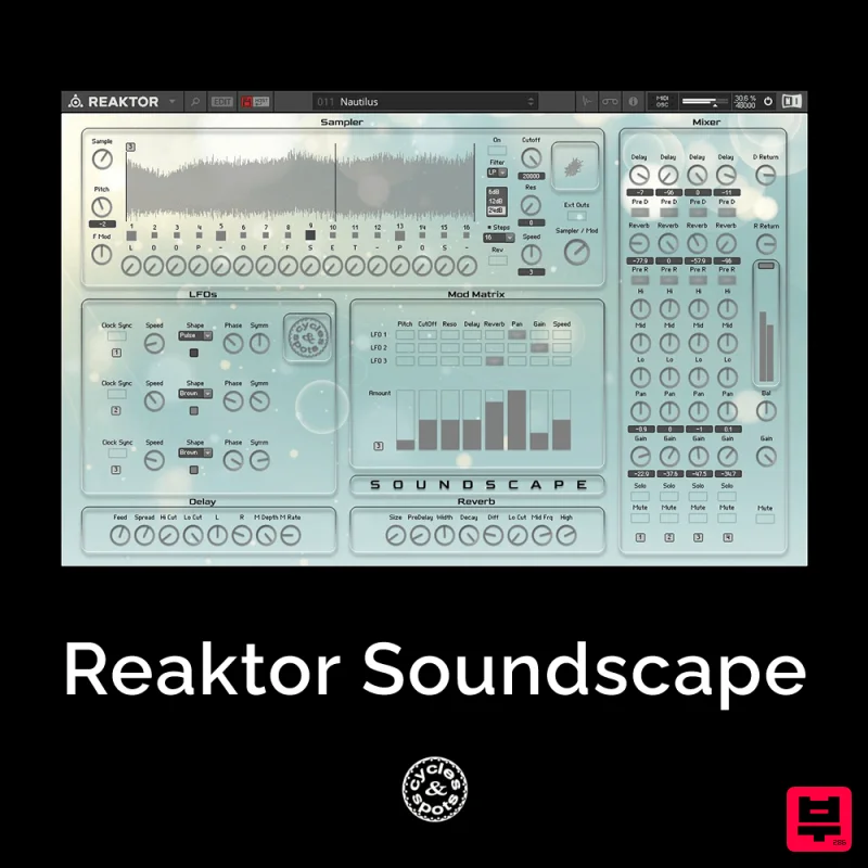 Cycles & Spots Reaktor Soundscape - Reaktor Instrument