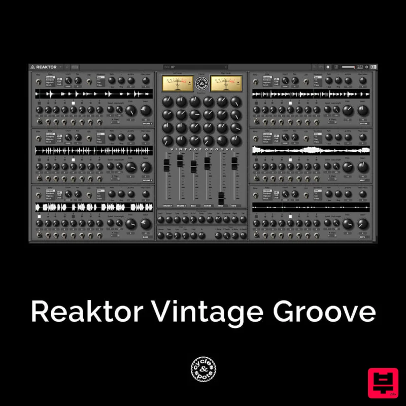 Cycles & Spots Reaktor Vintage Groove - Reaktor Instrument