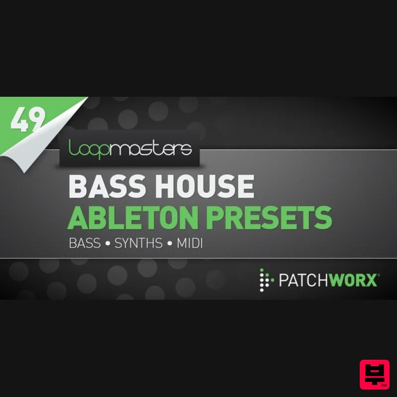 Loopmasters Bass House Ableton Presets - Synth Presets