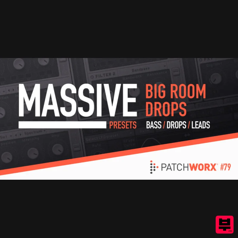 Loopmasters Big Room Drops - Massive Presets - Synth Presets