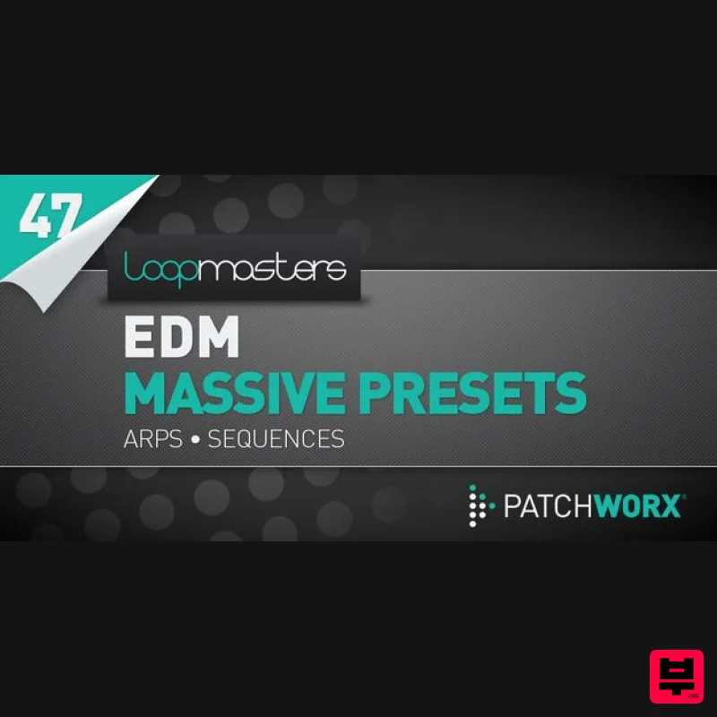 Loopmasters EDM Massive Presets - Arps & Sequences - Synth Presets