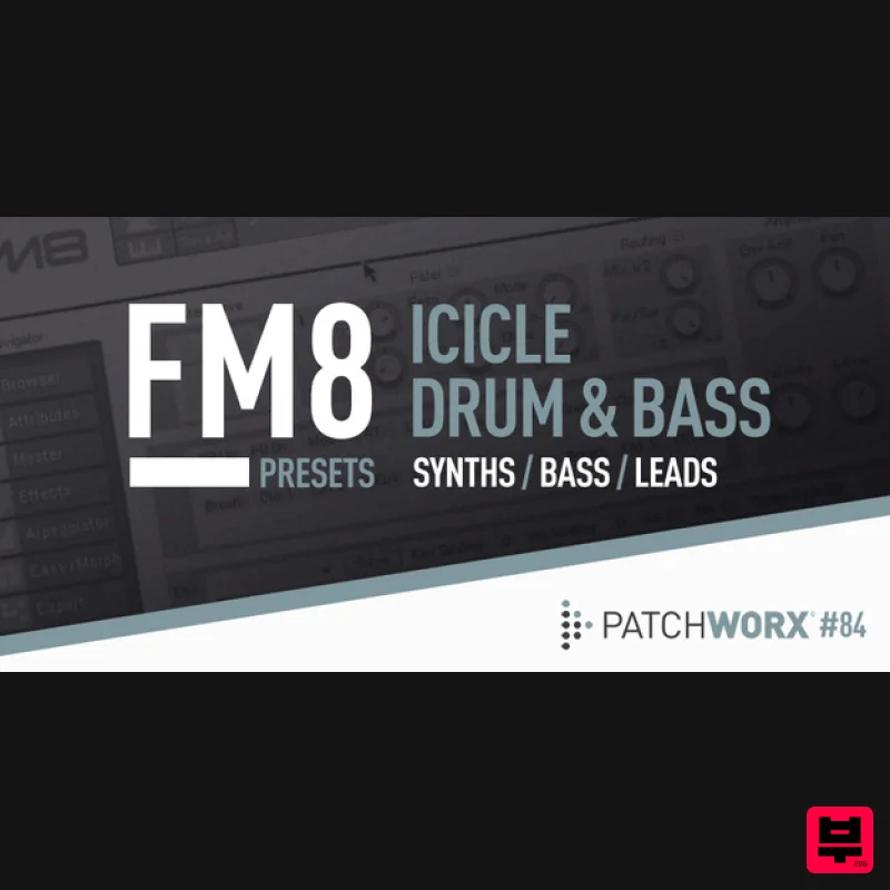 Loopmasters FM8 Presets - Icicle Drum & Bass - Synth Presets