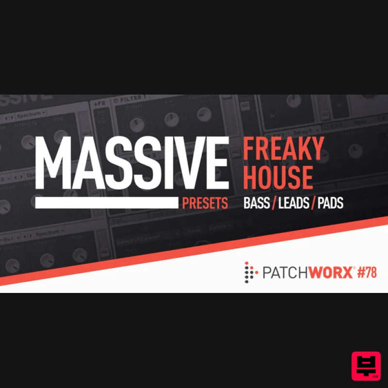 Loopmasters Freaky House Massive Presets - Synth Presets