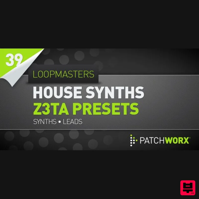 Loopmasters House Synths Z3ta Presets - Synth Presets