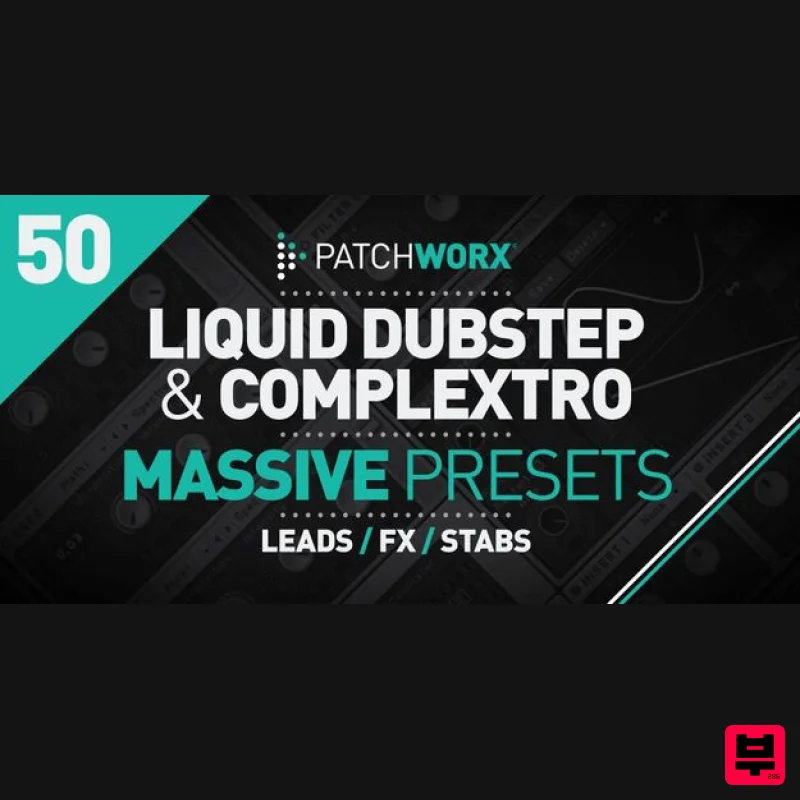 Loopmasters Liquid Dubstep and Complextro Massive Presets - Synth Presets