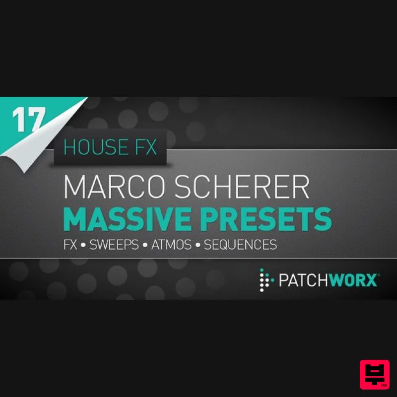 Loopmasters Marco Scherer House FX Massive Presets