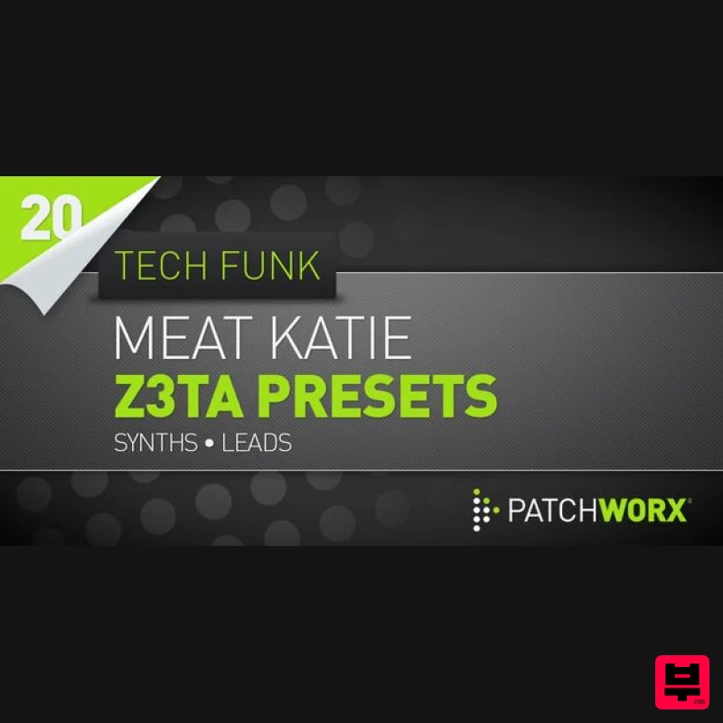 Loopmasters Meat Katie Tech Funk Synths - Z3ta Presets - Synth Presets