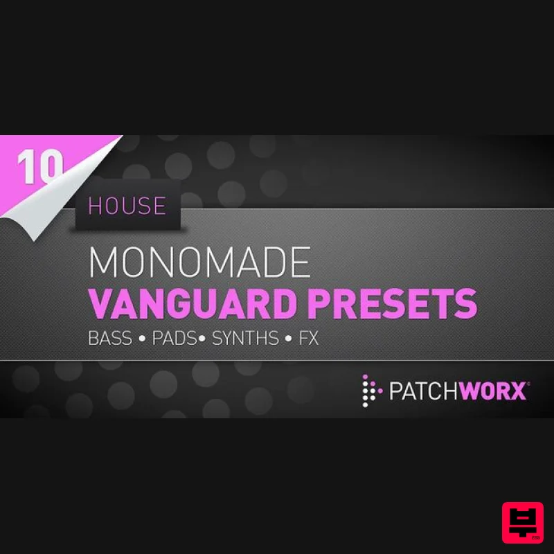 Loopmasters Monomade House - Vanguard Presets - Synth Presets