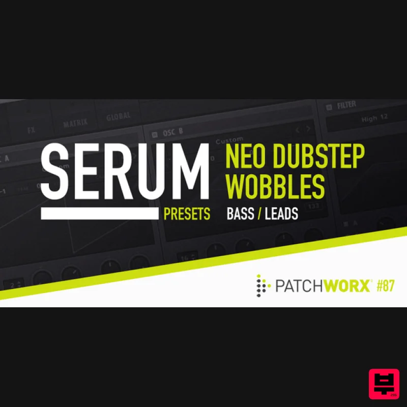 Loopmasters Neo Dubstep Wobbles - Serum Presets - Synth Presets