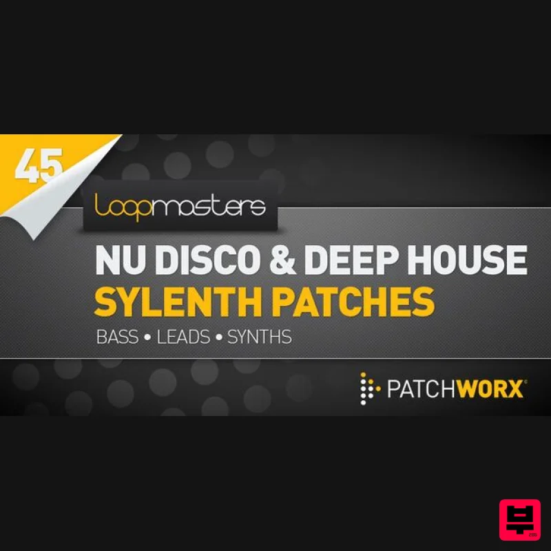 Loopmasters Nu Disco and Deep House Sylenth Presets - Synth Presets