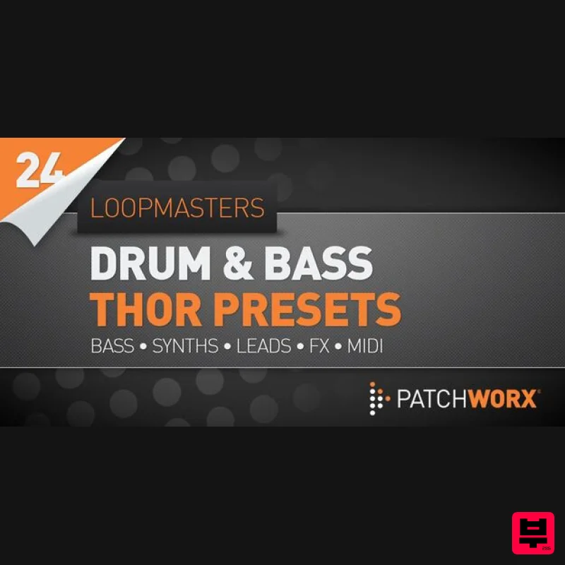 Loopmasters Patchworx Drum and Bass Synths - Thor - Synth Presets